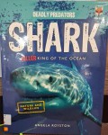 Deadly Predators: Shark