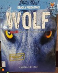 Deadly Predators: Wolf