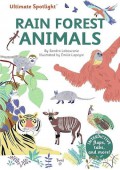 Ultimate Spotlight: Rain Forest Animals