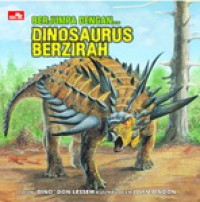 Berjumpa Dengan ... Dinosaurus Berzirah