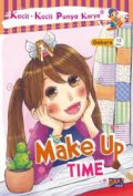 Kecil-Kecil Punya Karya : Make Up Time