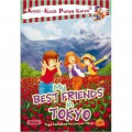 Kecil-Kecil Punya Karya : My Best Friends In Tokyo