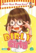 Kecil-Kecil Punya Karya : Dirly Girly