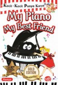 Kecil-Kecil Punya Karya : My Piano My Best Friend