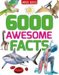 6000 Awesome Facts