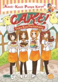 Kecil-Kecil Punya Karya : Cake! Toko Kue Pertamaku