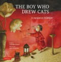 The Boy Who Drew Cats (A Japanese Folktale)