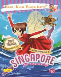 Kecil-Kecil Punya Karya : Singapore Championship (Little Balerina 3)