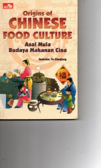 Asal Mula Budaya Makanan Cina