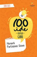 100 Ide Untuk Guru: Menarik partisipasi siswa