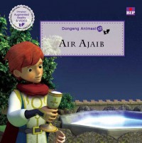 Dongeng Animasi 3D 67 : Air Ajaib