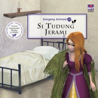 Dongeng Animasi 3D 70 : Si Tudung Jerami