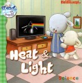 Brady The Bunny: Heat and Light?