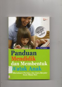 Panduan Mendidik Dan Membentuk Watak Anak