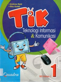 Tik Teknologi Informasi & Komunikasi 1