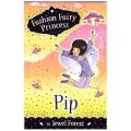 Fashion Fairy Princess : Pip In Jewel Forest