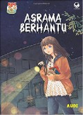 Kelas Penulis Cilik : Asrama Berhantu