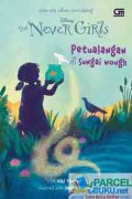 Disney : Never Girls 11 - Petualangan Di Sungai Wough