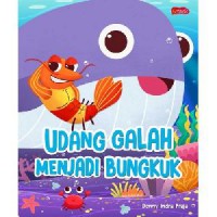 Udang Galah Menjadi Bungkuk