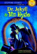 Stepping Stones (Classic) : Dr. Jekyll & Mr. Hyde