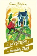 Enid Blyton (08) : The Mystery Of The Invisible Thief