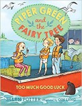 Piper Green And The Fairy Tree (2) : Too Much Good Luck