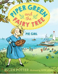 Piper Green And The Fairy Tree (5) : Pie Girl