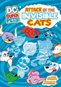 Dc Super-Pets! : Attack Of The Invisible Cats