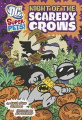 Dc Super-Pets! : Night Of The Scaredy Crows