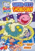 Dc Super-Pets! : Super-Pets Showdown