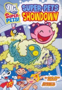 Dc Super-Pets! : Super-Pets Showdown