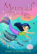 Mermaid Tales 7 : Dream Of The Blue Turtle