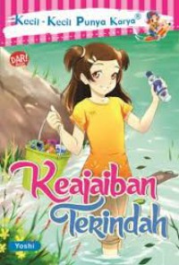 Kecil-Kecil Punya Karya : Keajaiban Terindah