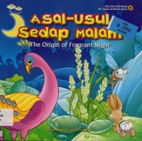 Asal-Usul Sedap Malam (The Origin Of Fragrant Nihgt)