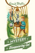 Enid Blyton (02) : The Mystery Of The Disappearing Cat