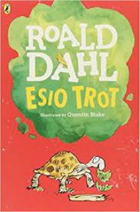 Roald Dahl : Esio Trot