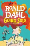 Roald Dahl : Going Solo