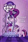 My Little Pony 1 (Equestria Girls) : Through The Mirror