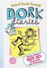 Dork Diaries (04) : Tales From A Not-So-Graceful Ice Princess (Hc)