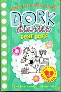 Dork Diaries : Dear Dork (Tales From A Not-So-Fabulous Life)