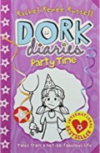 Dork Diaries : Party Time (Tales From A Not-So-Fabulous Life)