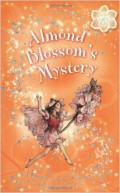 Flower Fairies Garden : Almond Blossom'S Mystery