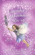 Flower Fairies Garden : Lavender'S Midsummer Mix-Up