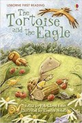 Usborne First Reading : The Tortoise And The Eagle