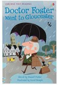 Usborne First Reading : Doctor Foster Went To Gloucester