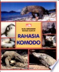 Seri Rahasia Alam 54 : Rahasia Komodo