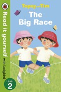 Read It Yourself Lv. 2 : Topsy And Tim. The Big Race