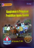 Rangkuman & Pengayaan Pendidikan Agama Katolik 6 Sd