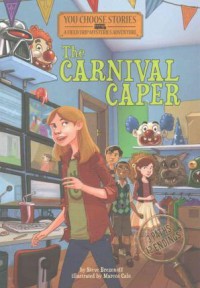 Field Trip Mysteries (You Choose Stories) : The Carnival Caper