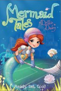 Mermaid Tales 17 : Ready, Set, Goal!